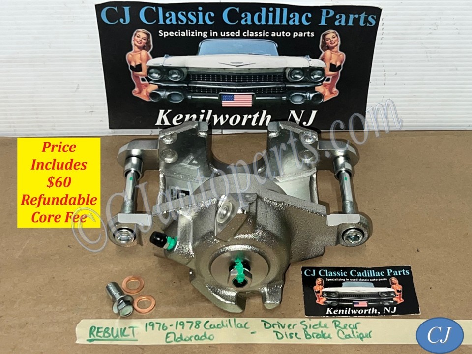 REBUILT 1976 1977 1978 CADILLAC ELDORADO LEFT DRIVER SIDE REAR DISC BRAKE CALIPER (UNLOADED)